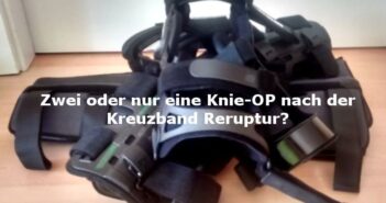 Zweiter Kreuzbandriss im gleichen Knie – Wiedereingriff in nur einer OP zweiter Kreuzbandriss Revision folgt